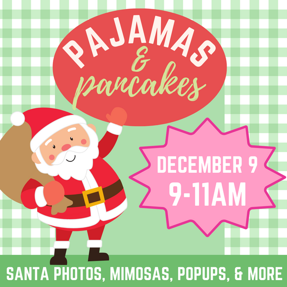 Pajamas & Pancakes with Santa
