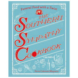 The Southern Sympathy Cookbook